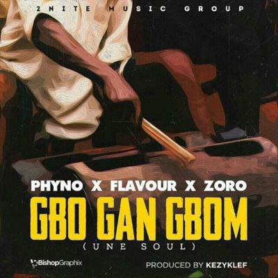 Flavour-Gbo-Gan-Gbom-ft.-Phyno-Zoro-ART