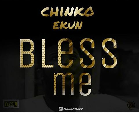 1469209158-music-chinko-ekun-bless-me