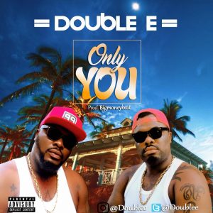 Download Double E - Only You