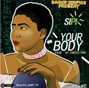 Sipi - Your Body