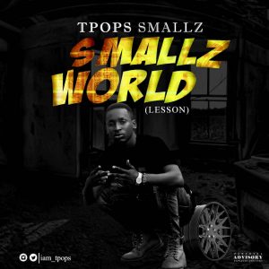 TPops Smallz - Smallz World