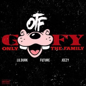 Lil Durk - Goofy Ft Future & Jeezy