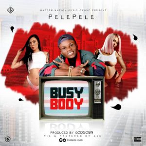 Pelepele - Busy Body