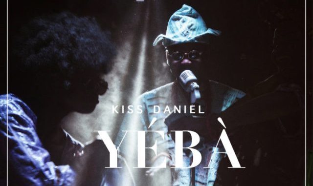 Kiss Daniel Yeba