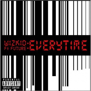 Wizkid ft. Future - Everytime