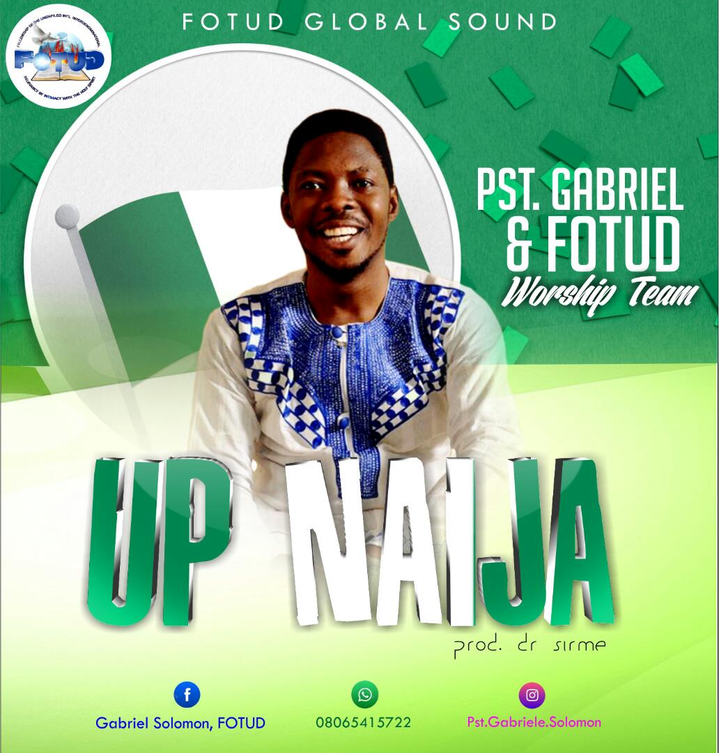 Pst Gabriel - Up Naija Art work.jpg