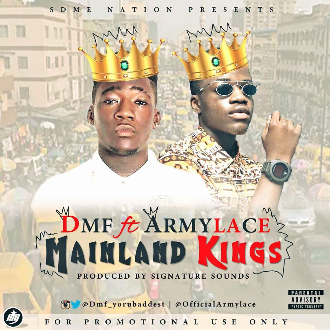 Dmf Ft Armylace - Mainland Kings