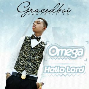 GracedBoi - Omega + Hello Lord 