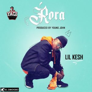 Lil Kesh - Rora