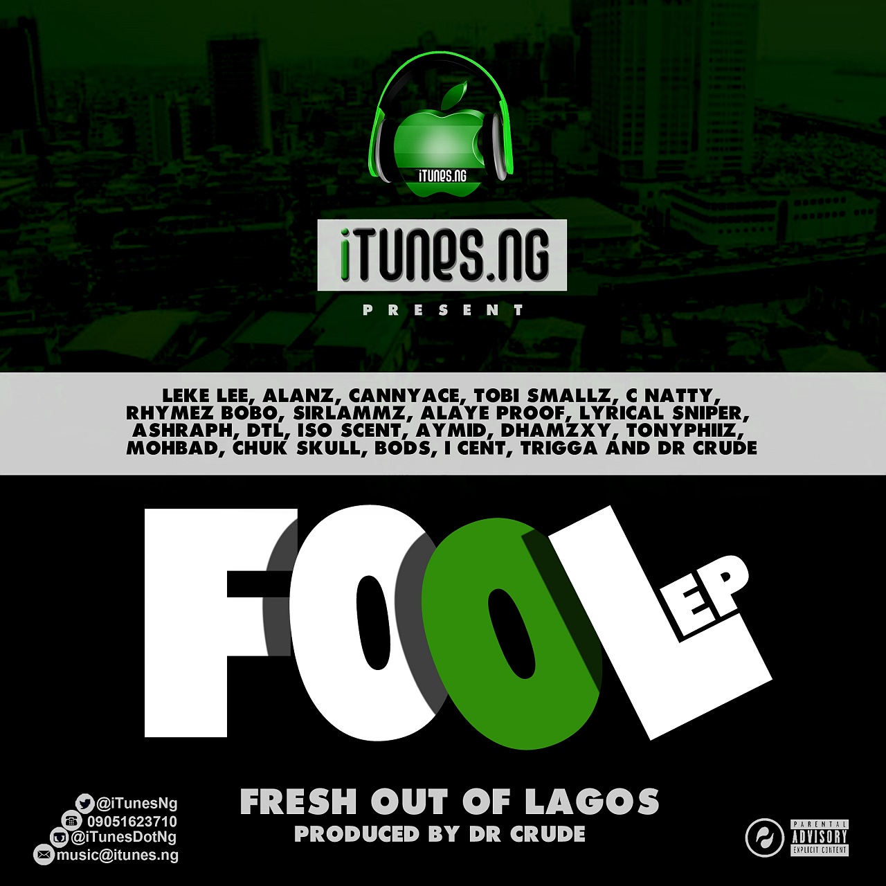 iTunesNG - Fresh Out Of Lagos (#FOOL)