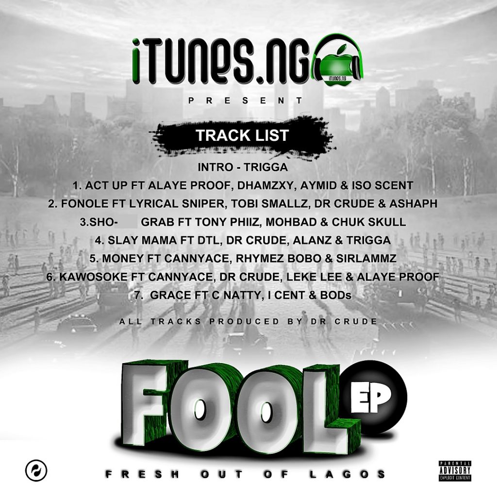 iTunesNG - Fresh Out Of Lagos (#FOOL)