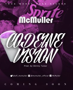 McMULLER – Codeine Vision