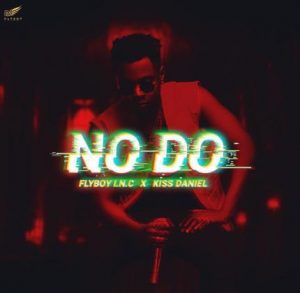 Download Kiss Daniel No Do