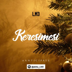 LMD – Keresimesi