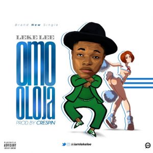 Download Leke Lee Omo Oloja