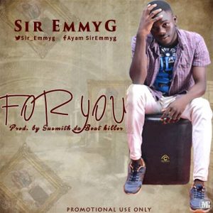 Sir EmmyG - For You