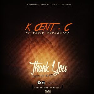 K Cent.C ft. David Hamonica - Thank You