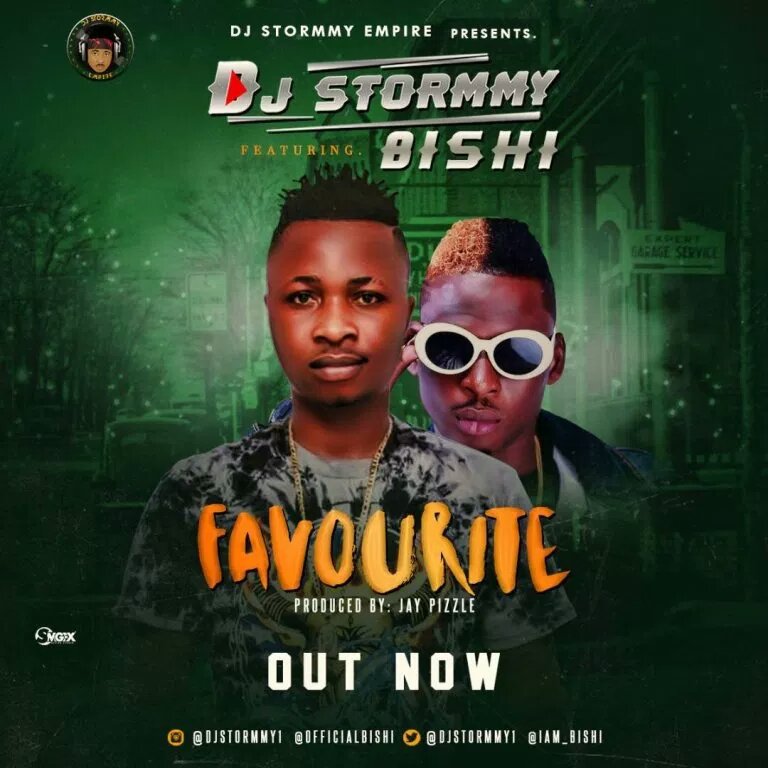 DJ Stormmy - Favourite Ft. Bishi