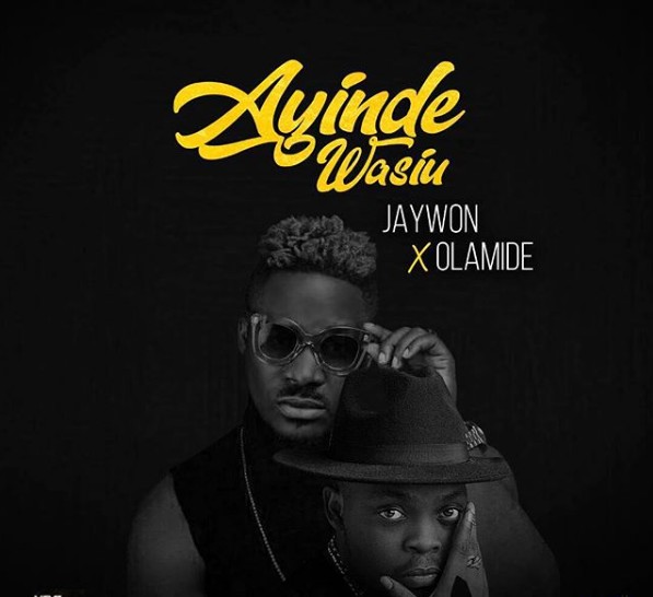 Download Jaywon ft. Olamide Ayinde Wasiu