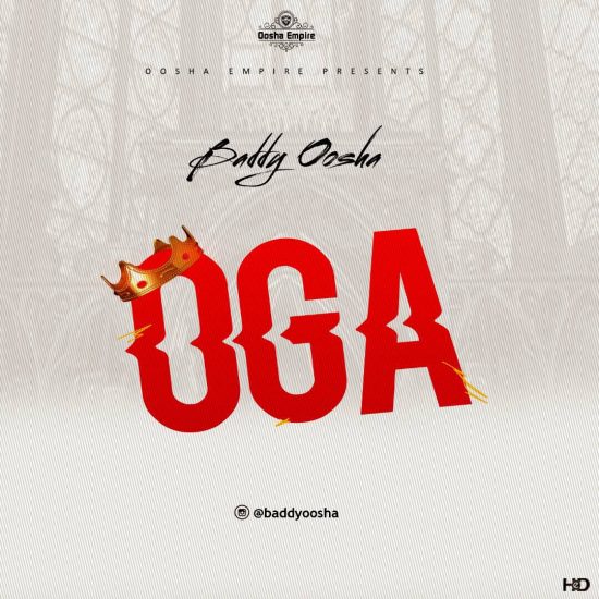 Download Baddy Oosha - Oga