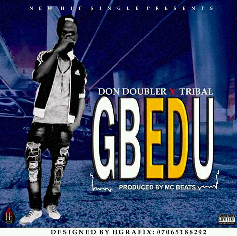 Don Doubler ft Tribal - Gbedu