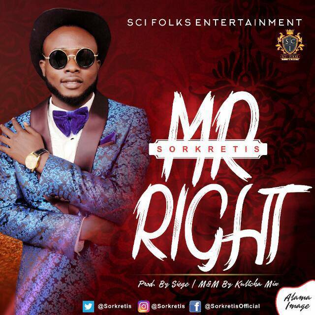 Sorkretis - Mr. Right (Prod. By Siege)