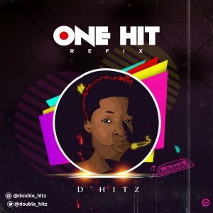 D'hitz - One Hit (Refix)