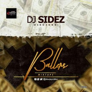 Dj Sidez – Ballers Mixtape