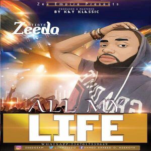 Zeedo - All My Life 