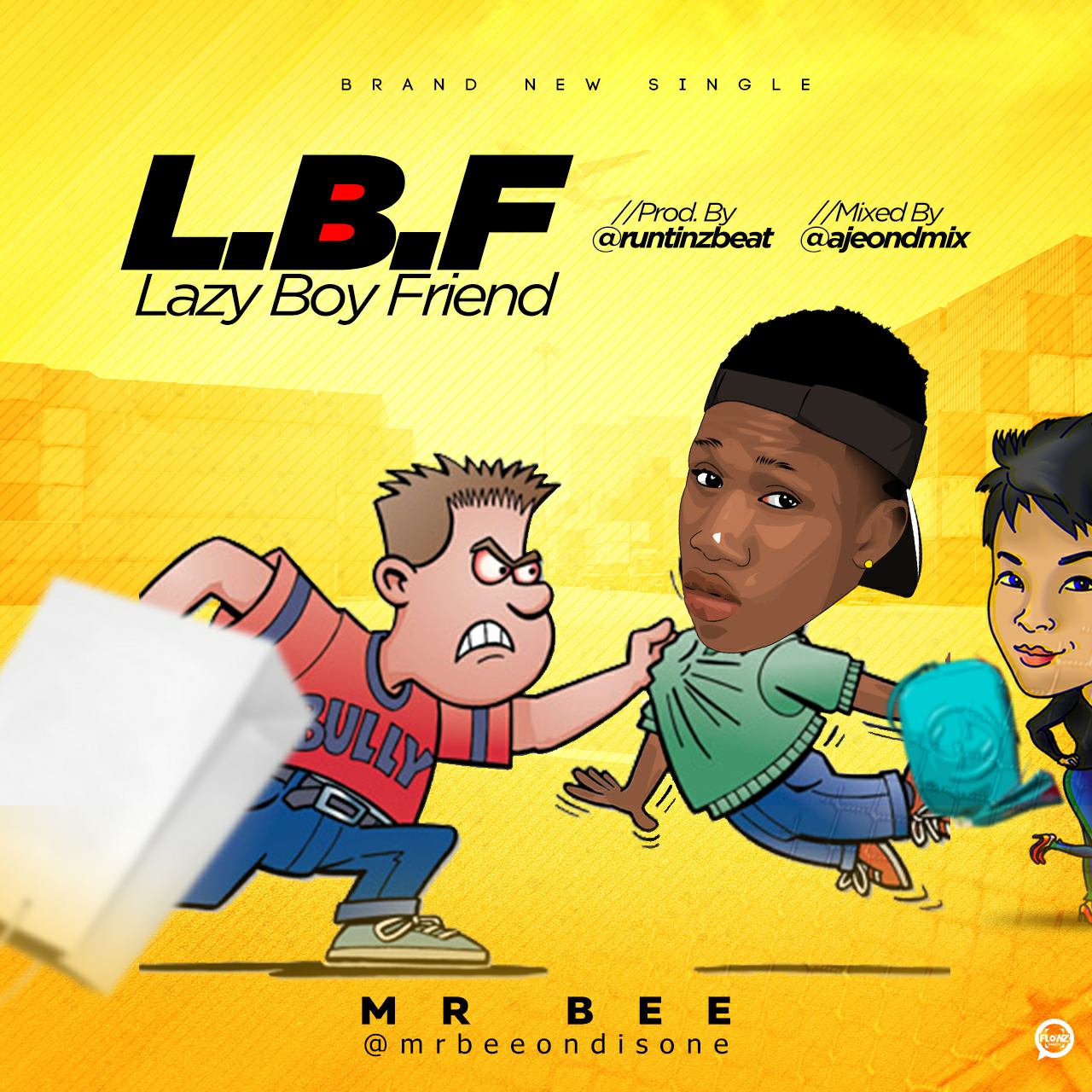 Mr Bee - L.B.F (Lazy Boy Friend)