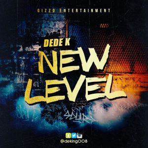 Dede K - New Level