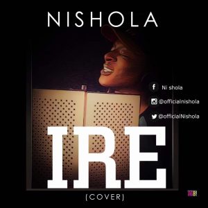 Nishola - Ire (Cover)