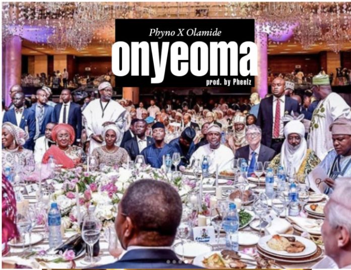 Phyno X Olamide – Onyeoma