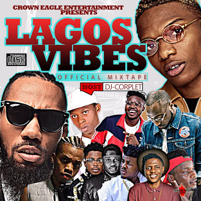 Dj Corplet  Lagos Vibes mixtape