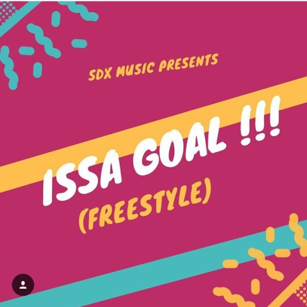 DJ Xclusive - Issa Goal (Freestyle)