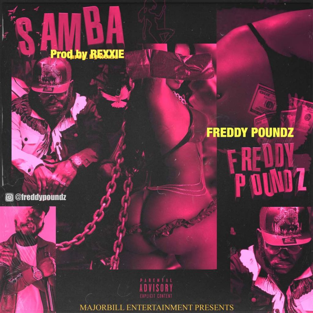 Freddy Poundz - Samba (Prod. Rexxie)