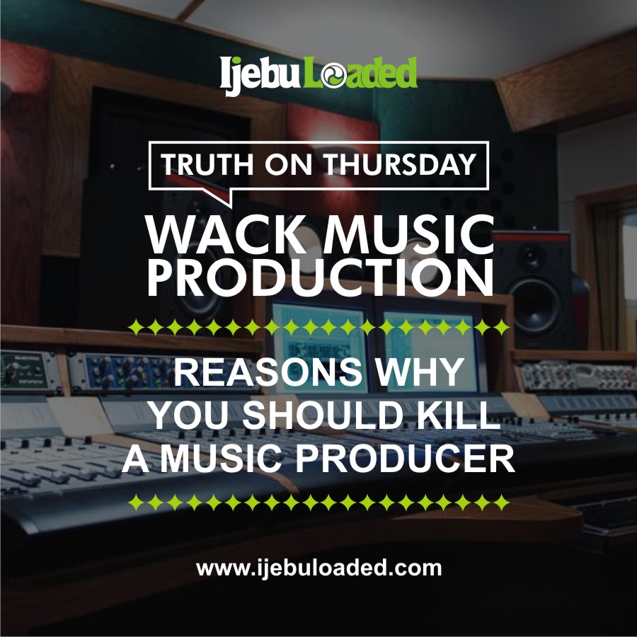 TOT (Truth On Thursday) Reasons Why You Should Kill A Music Producer