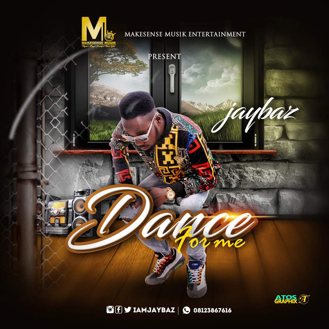 Jaybaz – Dance For Me 