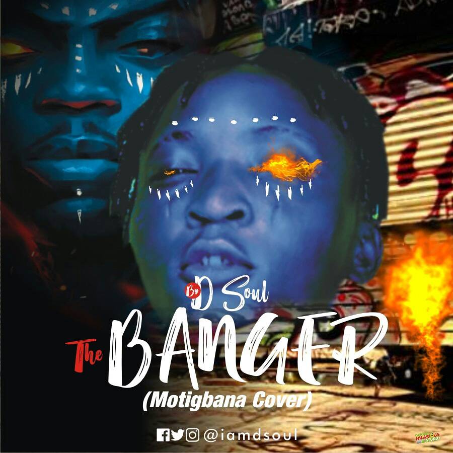 DSoul - The Banger (Motigbana Cover)