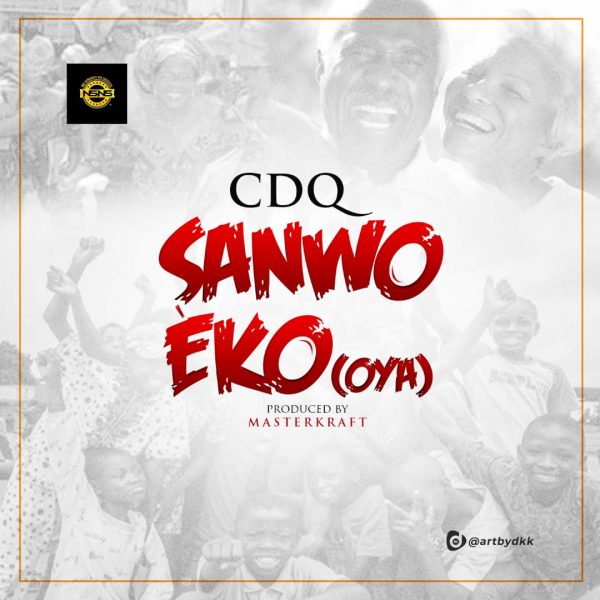 Cdq Sanwo Eko OYA