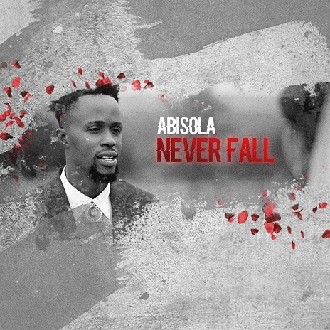 Abisola Never Fall