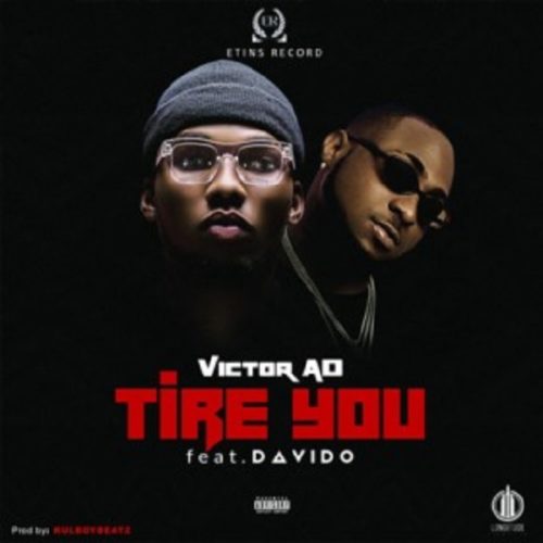 victor-ad-ft-davido-tire-you-art