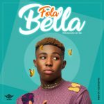 Fola - Bella (Prod by SB)