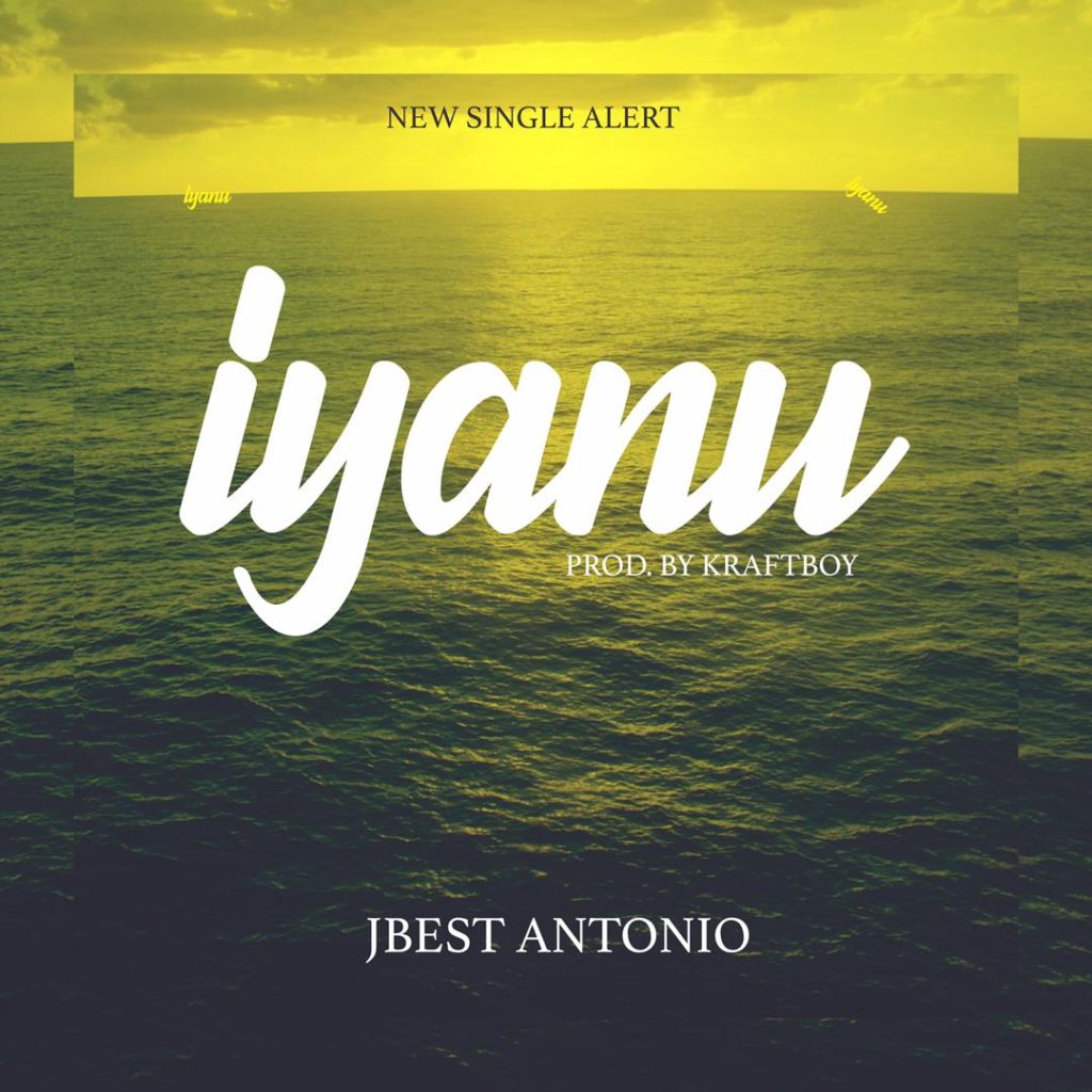 J'Best Antonio - Iyanu