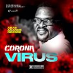 Obesere - Corona Virus (Corona Becareful)