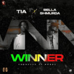 Tia ft. Bella Shmurda - Winner