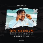 Otega - My Songs (Freestyle)