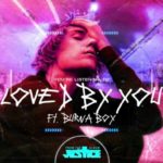 Justin Bieber ft. Burna Boy - Loved By You