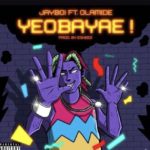 Download Jayboi Ft Olamide - Yeobayae Mp3 Audio